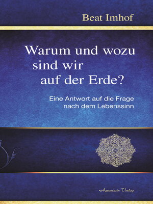 cover image of Warum und wozu sind wir auf der Erde?